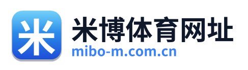 米博体育网址 Logo